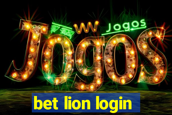 bet lion login